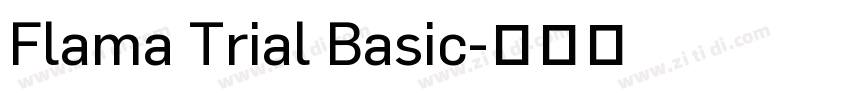 Flama Trial Basic字体转换